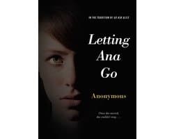 Anonymous Diaries - Letting Ana Go