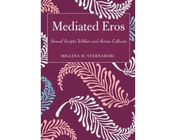 Mediated Eros
