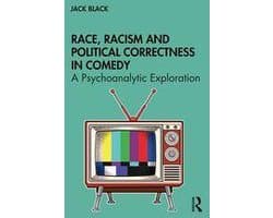 Race, Racism and Political Correctness in Comedy