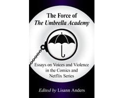 The Force of The Umbrella Academy