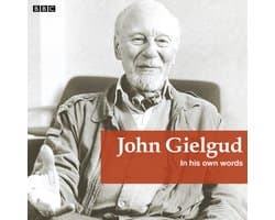 John Gielgud In His Own Words