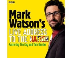 Mark Watson's Live Address To The Nation (Complete)
