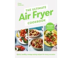 The Ultimate Air Fryer Cookbook