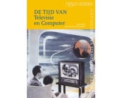 Kleine Geschiedenis van Nederland 10 - De tijd van televisie en computer