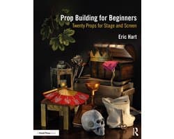 Prop Building for Beginners