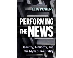 Performing the News