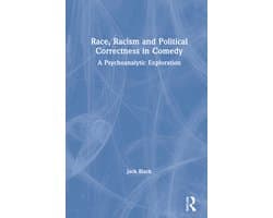Race, Racism and Political Correctness in Comedy