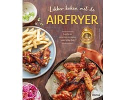 Deltas Lekker koken met de airfryer