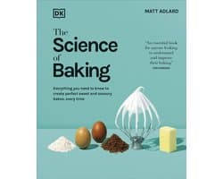 The Science of Food - The Science of Baking