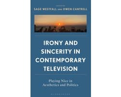 Irony and Sincerity in Contemporary Television