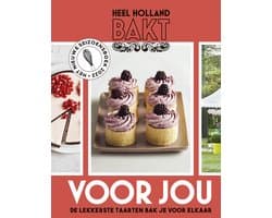 Heel Holland Bakt voor jou
