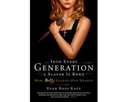 Into Every Generation a Slayer Is Born