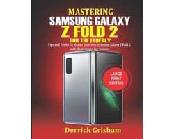 Mastering Samsung Galaxy Z FOLD 2 For the Elderly