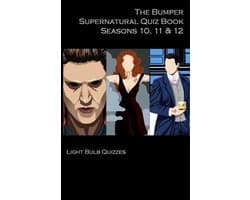 The Bumper Supernatural Quiz Book Seasons 10, 11 & 12