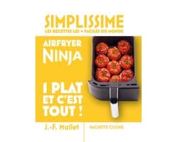 Mini Simplissime - Airfryer Ninja 1 plat et c'est tout !
