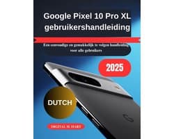 Google Pixel 10 Pro XL gebruikershandleiding