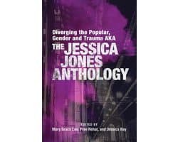 Diverging the Popular, Gender and Trauma AKA the Jessica Jones Anthology