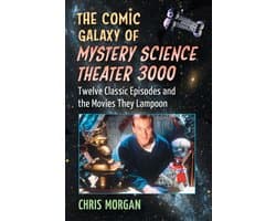 The Comic Galaxy of Mystery Science Theater 3000