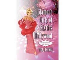 Glamour Girls of Sixties Hollywood