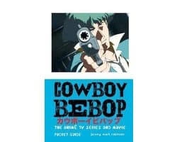 Manga and Anime Studies- Cowboy Bebop