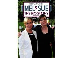 Mel and Sue - The Biography