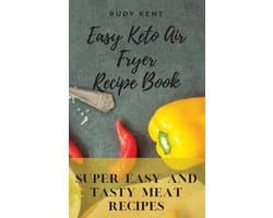 Easy Keto Air Fryer Recipe Book