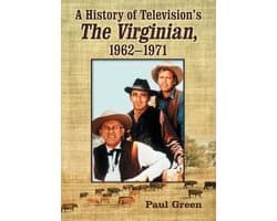 A History of Television's The Virginian, 1962-1971