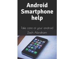 Tech for the Non-Techie- Android Smartphone help
