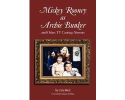 Mickey Rooney as Archie Bunker