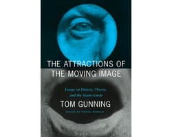 The Attractions of the Moving Image