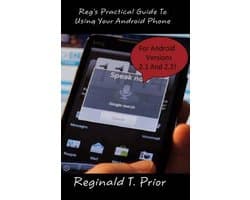 Reg's Practical Guide To Using Your Android Phone