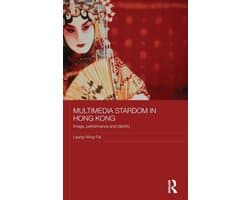 Multimedia Stardom in Hong Kong