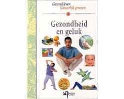 Gezondheid en geluk