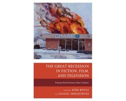 The Great Recession in Fiction, Film, and Television