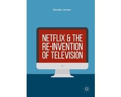 Literature, Cultural and Media Studies (R0) - Netflix and the Re-invention of Television
