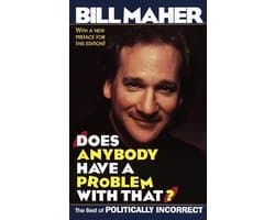 Does Anybody Have a Problem with That?