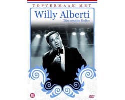 Topvermaak Met... - Willy Alberti: Zijn Mooiste Liedjes