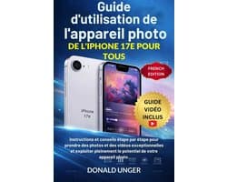 Guide d'utilisation de l'appareil photo de l'iPhone 17e pour tous