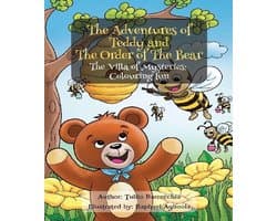 The Adventures of Teddy and The Order of The Bear