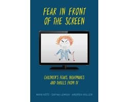 Fear in Front of the Screen