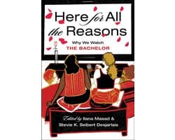 Here For All the Reasons