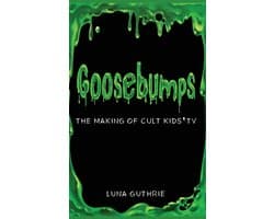 Goosebumps - The Making of Cult Kids' TV