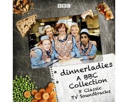 BBC TV Soundtracks- Dinnerladies: A BBC Collection