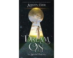 The Silver Trilogy - Dream On