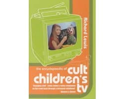 Encyclopaedia Of Cult Children's Tv