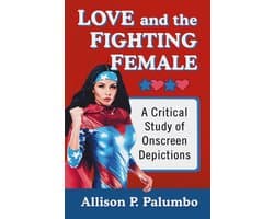 Love and the Fighting Female