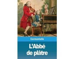 L'Abbé de plâtre