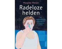 Radeloze helden