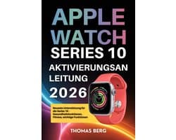 Apple Watch Series 10 Aktivierungsanleitung 2026