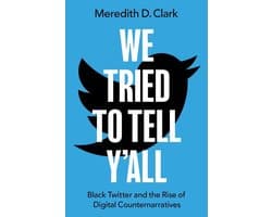 Oxford Studies in Digital Politics- We Tried to Tell Y'All